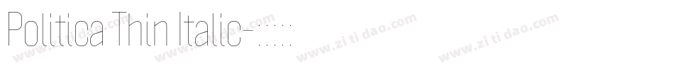 Politica Thin Italic字体转换